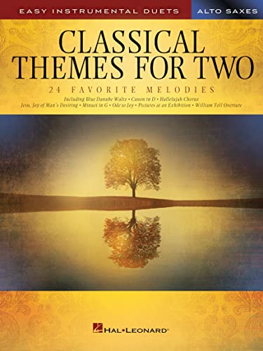Classical Themes -For Two Saxophones-: Noten, Sammelband für Saxophon: Easy Instrumental Duets Classical Themes -For Two Saxophones-: Noten, Sammelband für Saxophon: Easy Instrumental Duets