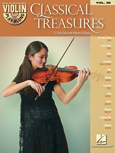 Classical Treasures: Violin Play-Along Volume 28 (Violin Play-along, 28, Band 28)