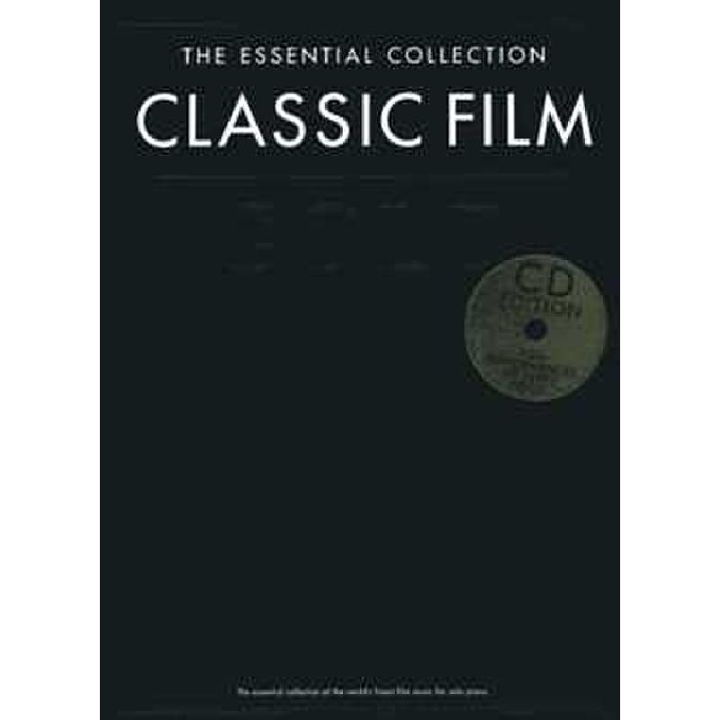 Classical film gold - the essential collection Classical film gold - the essential collection