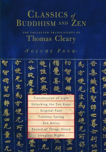 Classics of Buddhism and Zen, Volume Four: The Collected Translations of Thomas Cleary von Shambhala