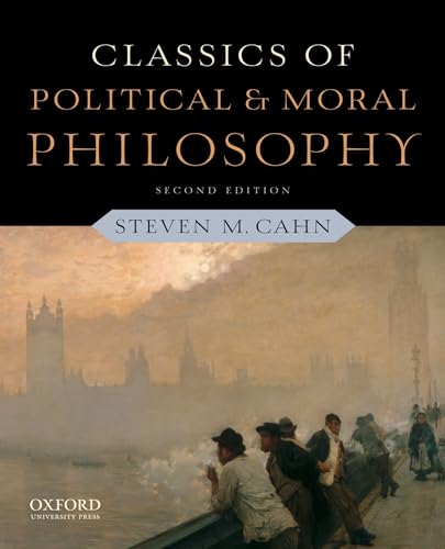 Classics of Political and Moral Philosophy von OUP USA