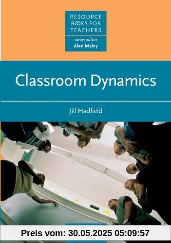Classroom Dynamics (Resource Books for Teachers)