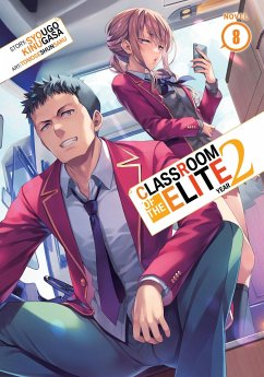 Classroom of the Elite: Year 2 (Light Novel) Vol. 8 von Penguin LLC US