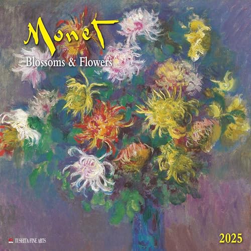 Claude Monet – Blossoms & Flowers 2025: Kalender 2025 (Tushita Fine Arts)