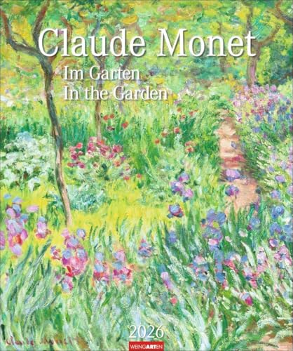Claude Monet Im Garten Kalender 2026: Mit den schönsten Gartenbildern des Impressionisten aus den Museen der Welt. Wandkalender 2026 Großformat für Kunstliebhaber. 46 x 55 cm Claude Monet Im Garten Kalender 2026: Mit den schönsten Gartenbildern des Impressionisten aus den Museen der Welt. Wandkalender 2026 Großformat für Kunstliebhaber. 46 x 55 cm von Weingarten