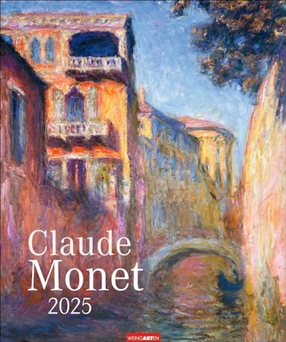 Claude Monet Kalender 2025: Kunstvoller Wandkalender mit impressionistischen Gemälden voller Farben und Licht. Großer Kunst-Kalender 2025. 46 x 55 cm. Hochformat von Weingarten
