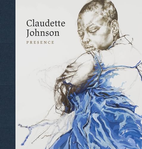 Claudette Johnson: Presence von Paul Holberton Publishing Ltd