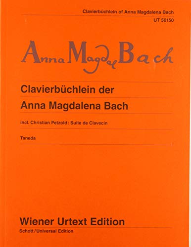 Clavierbüchlein der Anna Magdalena Bach: mit Christian Petzold: Suite de Clavecin. Nach den Quellen. Klavier. (Wiener Urtext Edition)