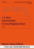 Clavierbüchlein der Anna Magdalena Bach: mit Christian Petzold: Suite de Clavecin. Nach den Quellen. Klavier. (Wiener Urtext Edition)