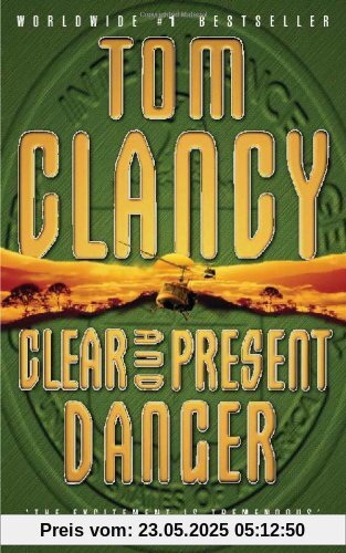 Clear and Present Danger Clear and Present Danger