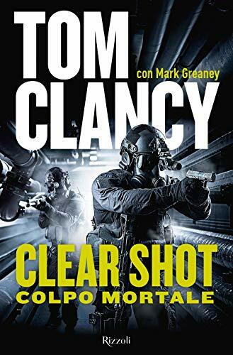 Clear shot. Colpo mortale Clear shot. Colpo mortale