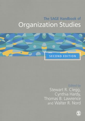 The Sage Handbook of Organization Studies (Sage Handbooks)