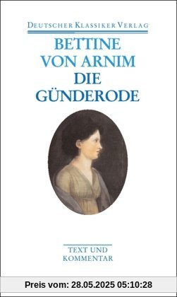 Clemens Brentano's Frühlingskranz/Die Günderode (Deutscher Klassiker Verlag im Taschenbuch)