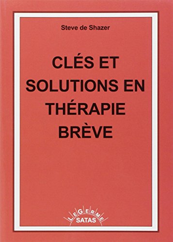 Clés et solutions en thérapie brève Clés et solutions en thérapie brève von Satas