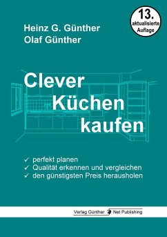 Clever Küchen kaufen von Günther Net Publishing