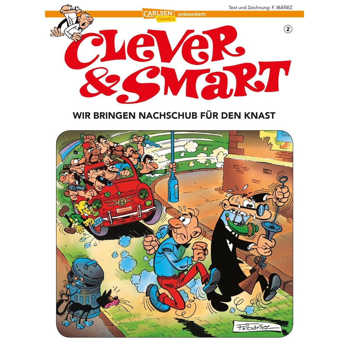 Clever & Smart 2: Wir bringen Nachschub für den Knast von Carlsen Verlag GmbH