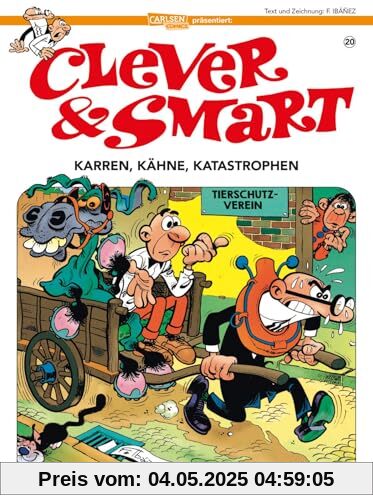 Clever und Smart 20: Karren, Kähne, Katastrophen: Klassiker des anarchischen Humors (20)