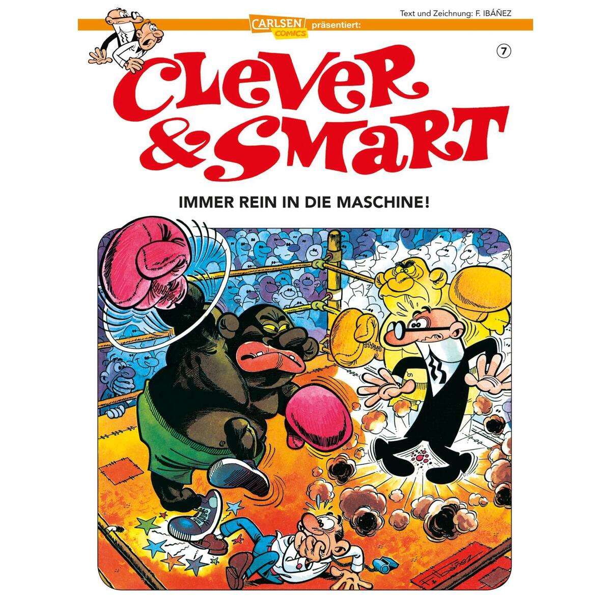 Clever & Smart 7. Immer rein in die Maschine! von Carlsen Verlag GmbH