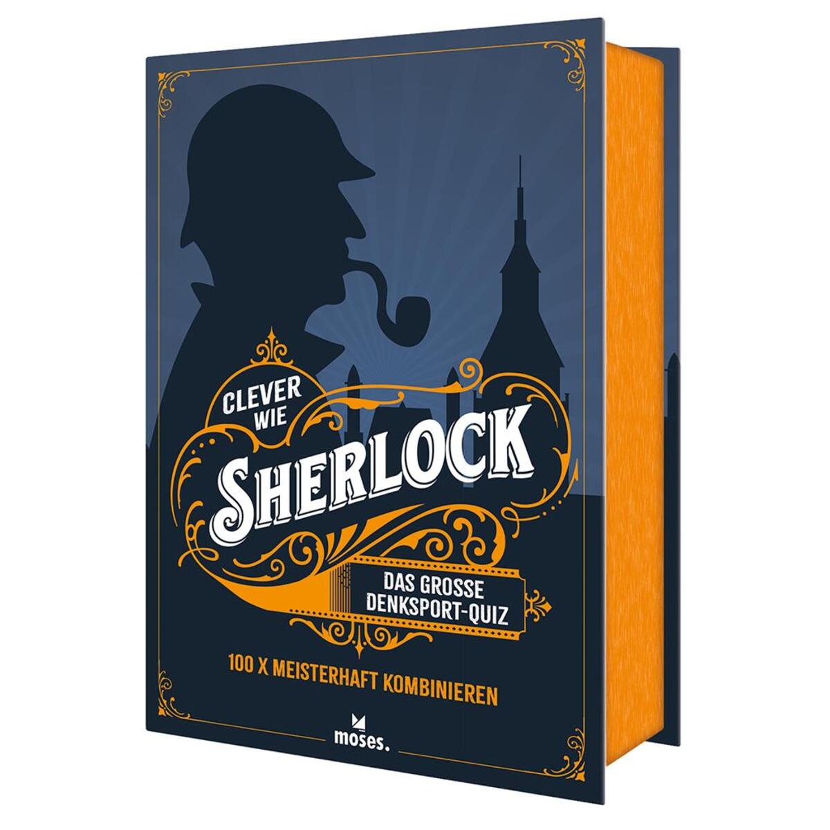Clever wie Sherlock Clever wie Sherlock von Moses. Verlag GmbH