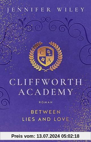 Cliffworth Academy – Between Lies and Love: Roman