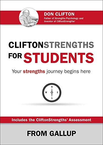 CliftonStrengths for Students: Your Strengths Journey Begins Here von Gallup Press