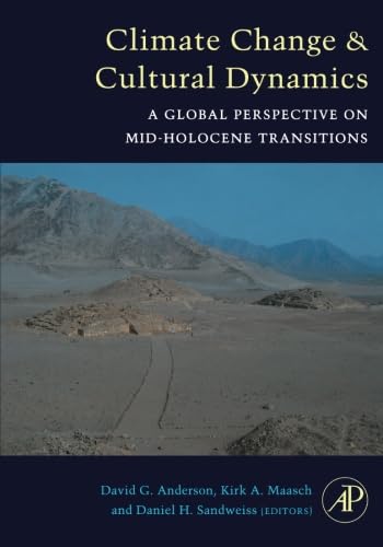 Climate Change and Cultural Dynamics: A Global Perspective on Mid-Holocene Transitions von Academic Press