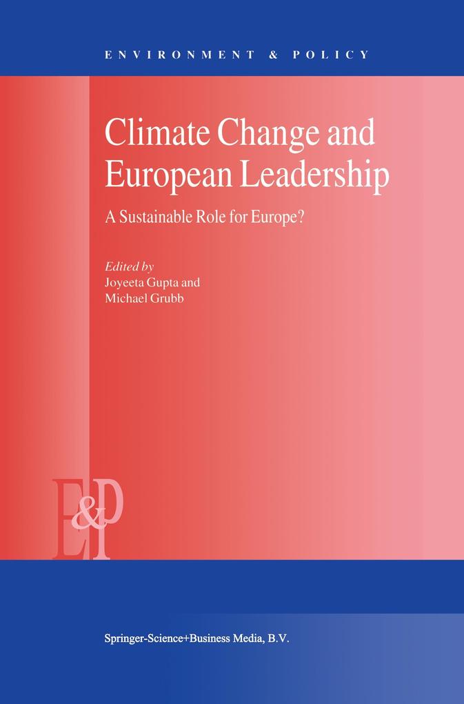 Climate Change and European Leadership von Springer Netherlands