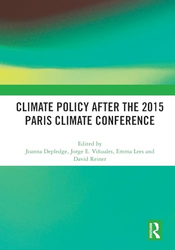 Climate Policy After the 2015 Paris Climate Conference von Routledge