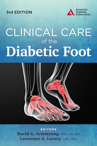 Clinical Care of the Diabetic Foot von American Diabetes Association