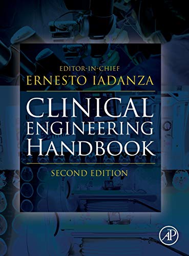 Clinical Engineering Handbook (Biomedical Engineering)