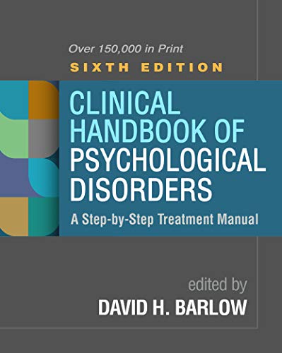 Clinical Handbook of Psychological Disorders: A Step-by-Step Treatment Manual von Guilford Press