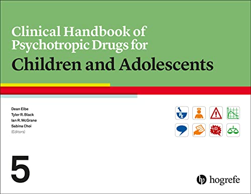 Clinical Handbook of Psychotropic Drugs for Children and Adolescents Clinical Handbook of Psychotropic Drugs for Children and Adolescents von HOGREFE (VORM. VERLAG HANS HUBER )