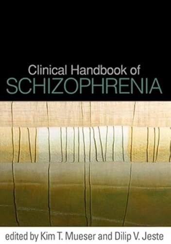 Clinical Handbook of Schizophrenia Clinical Handbook of Schizophrenia