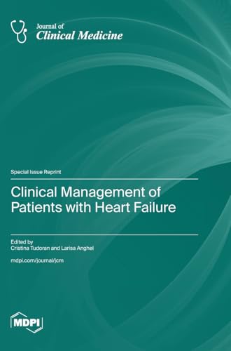 Clinical Management of Patients with Heart Failure Clinical Management of Patients with Heart Failure von MDPI AG