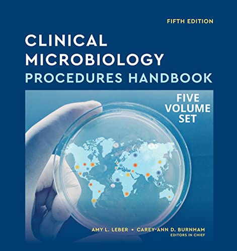 Clinical Microbiology Procedures Handbook (ASM Books)