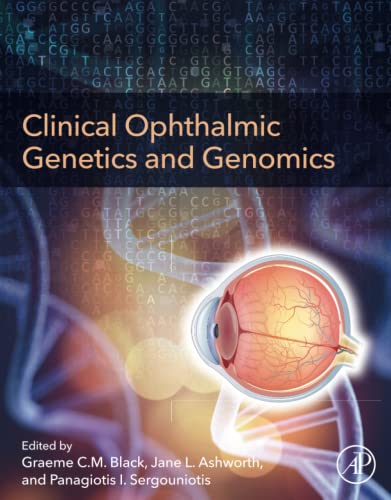 Clinical Ophthalmic Genetics and Genomics von Academic Press