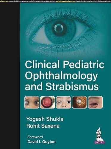 Clinical Pediatric Ophthalmology and Strabismus von Jaypee Brothers Medical Publishers