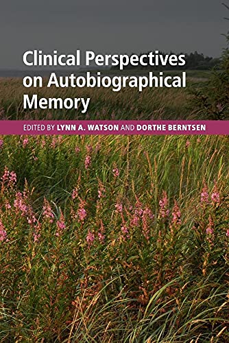 Clinical Perspectives on Autobiographical Memory von Cambridge University Press