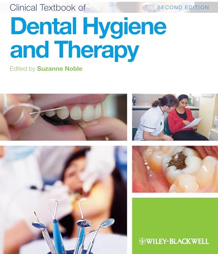 Clinical Textbook of Dental Hygiene and Therapy Clinical Textbook of Dental Hygiene and Therapy