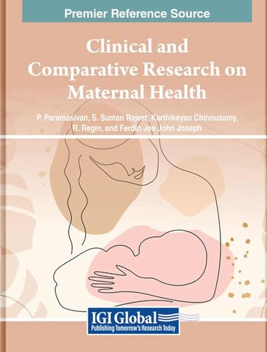 Clinical and Comparative Research on Maternal Health von IGI Global