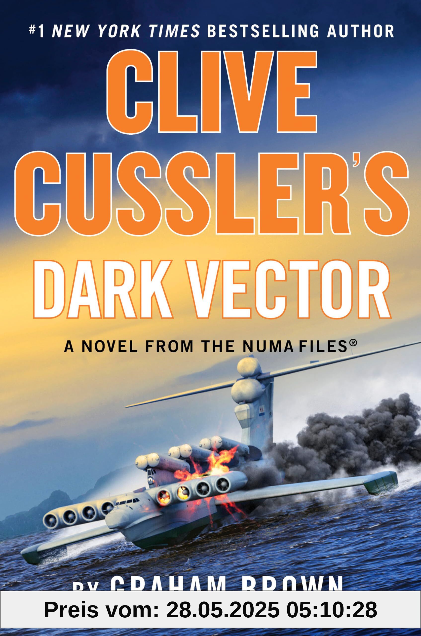 Clive Cussler's Dark Vector (The NUMA Files, Band 19)