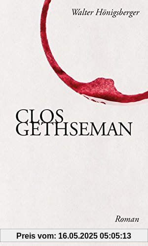 Clos Gethseman: Roman Clos Gethseman: Roman
