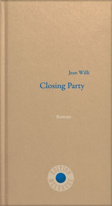 Closing Party: Roman (Edition Meerauge)
