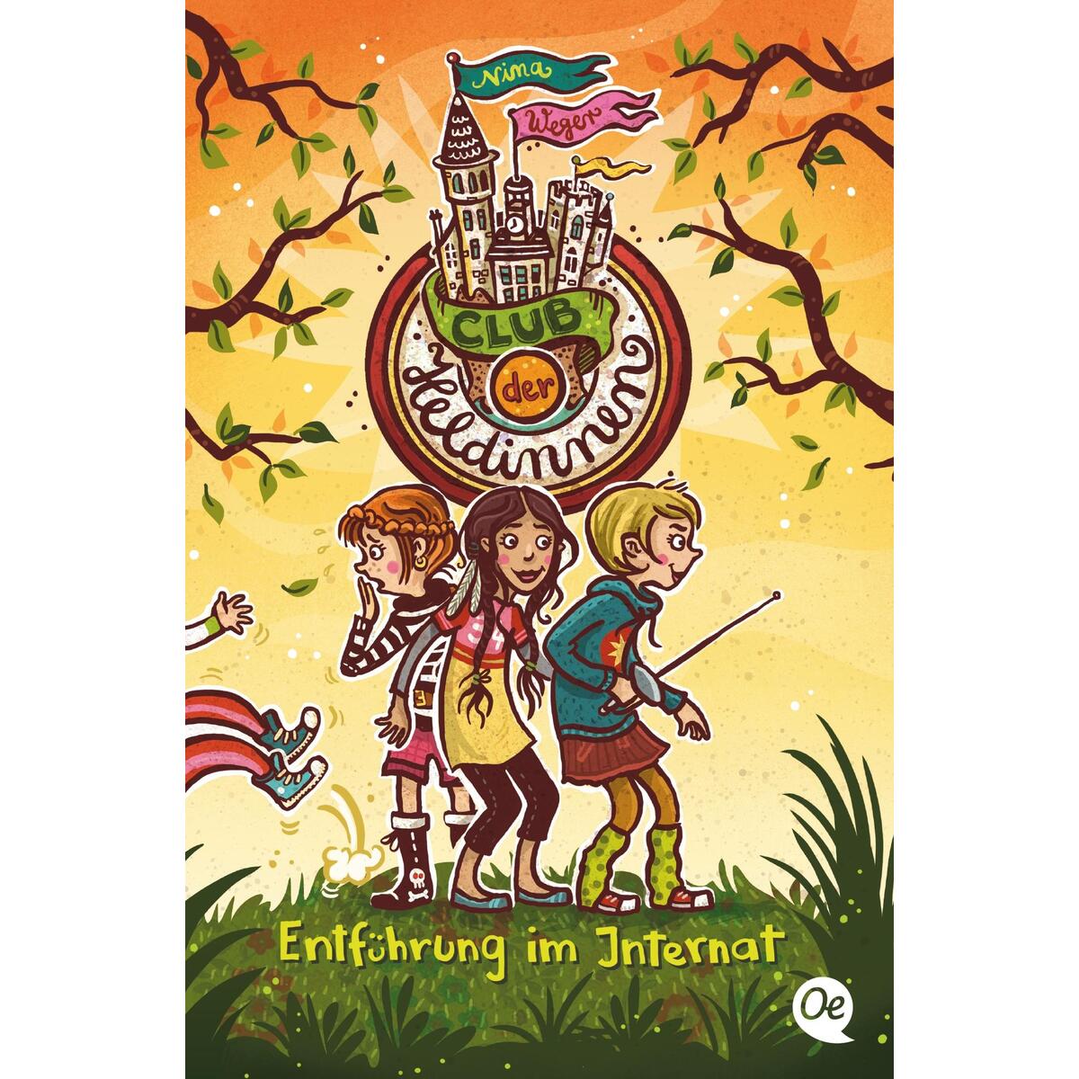 Club der Heldinnen 1. Entführung im Internat von OTB Oetinger Taschenbuch