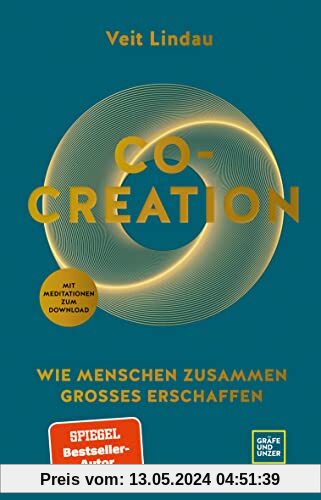 Co-Creation: Wie Menschen zusammen Großes erschaffen