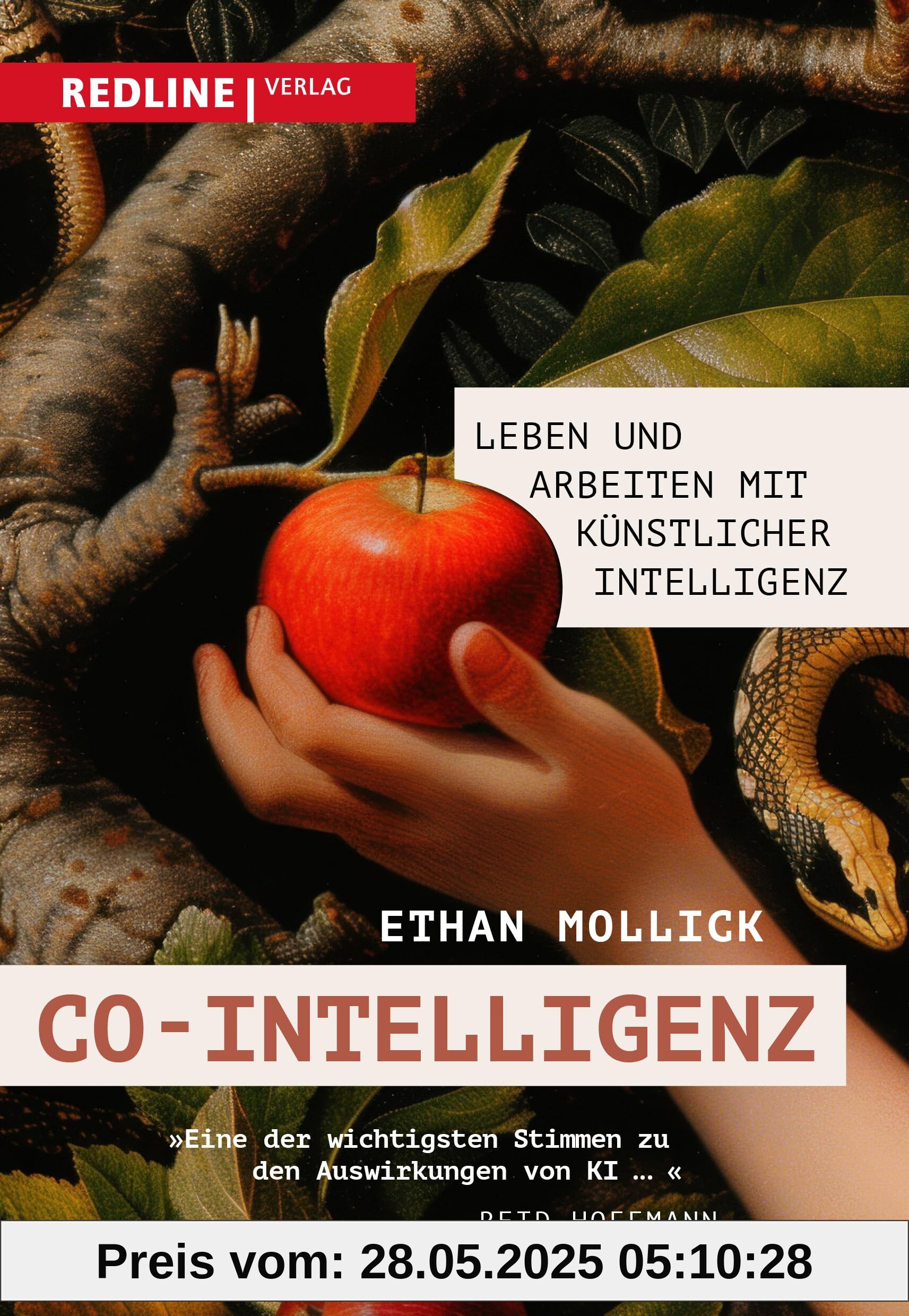 Co-Intelligenz: Leben und Arbeiten mit künstlicher Intelligenz. Das Handbuch, um KI erfolgreich anzuwenden