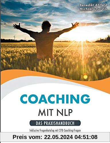 Coaching mit NLP: Praxishandbuch (NLP Workbook)