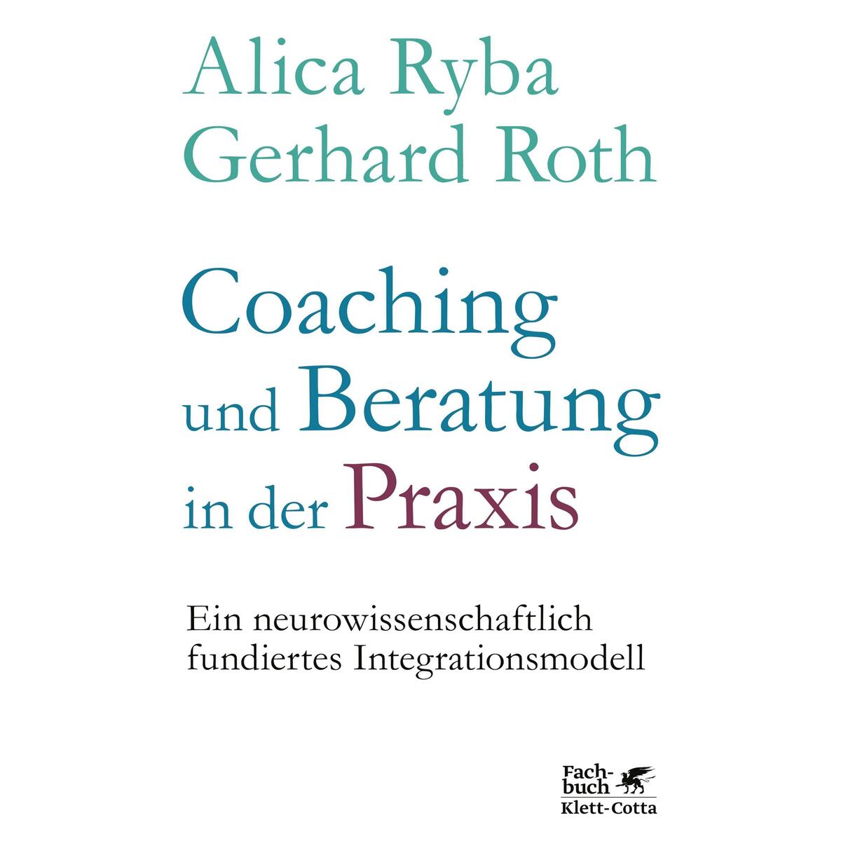 Coaching und Beratung in der Praxis Coaching und Beratung in der Praxis von Klett-Cotta Verlag