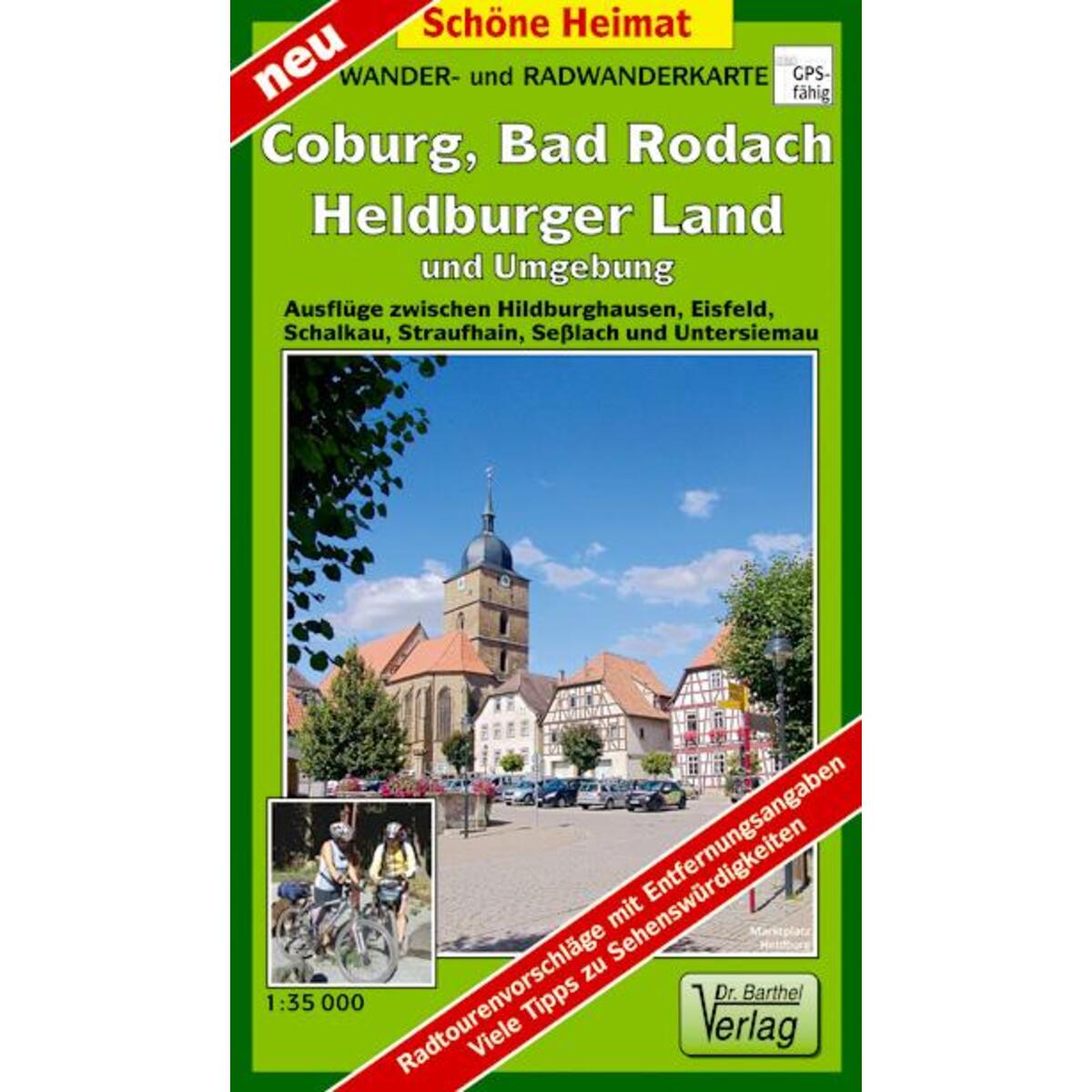 Coburg, Bad Rodach, Heldburger Land und Umgebung 1:35 000 Coburg, Bad Rodach, Heldburger Land und Umgebung 1:35 000 von Barthel Dr.