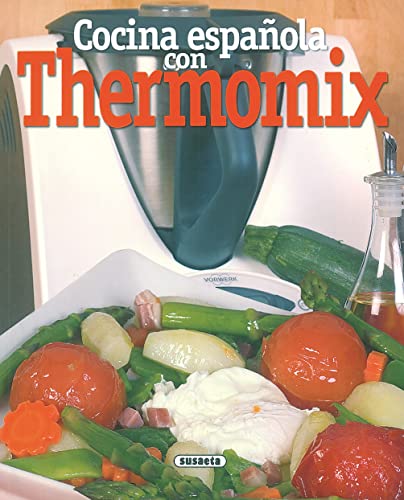 Cocina española con Thermomix (El rincon del paladar) von SUSAETA